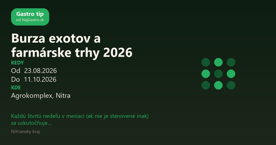 Burza exotov a farmárske trhy 2026