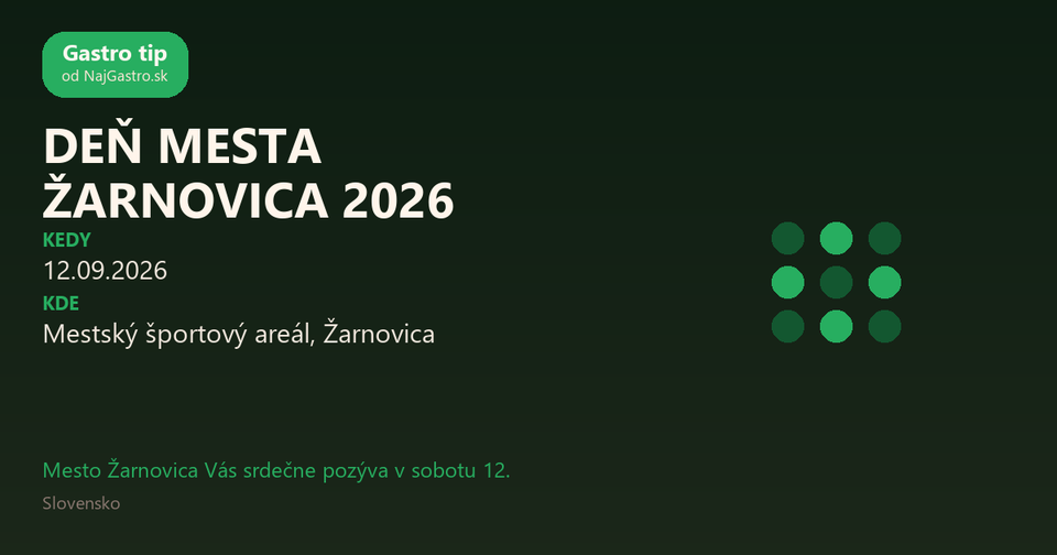 DEŇ MESTA ŽARNOVICA 2026