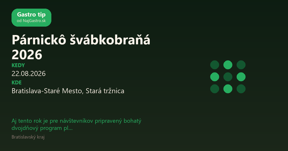 Párnickô švábkobraňá 2026