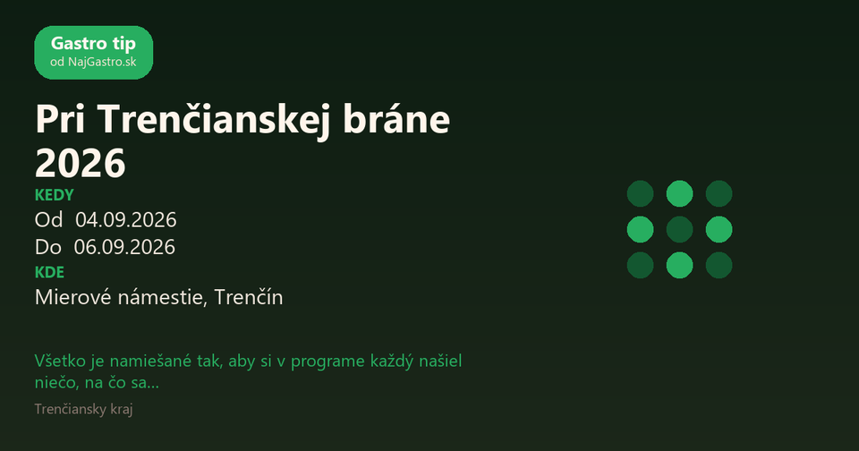 Pri Trenčianskej bráne 2026